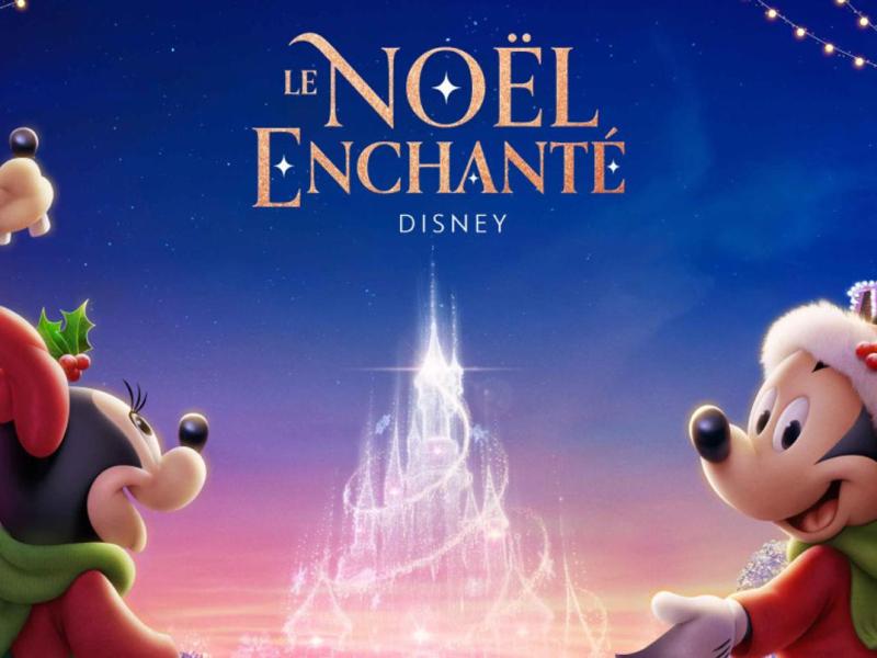Le Noël Enchanté Disney (8 Novembre 2025 – 6 Janvier&nbsp;2026)